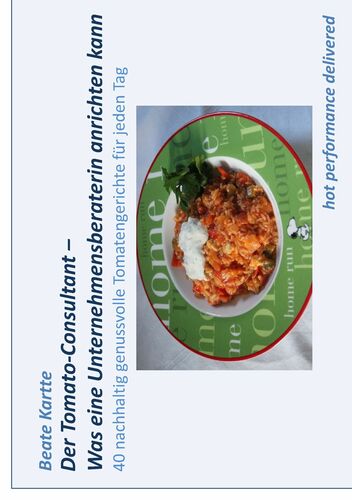 Der Tomato-Consultant – Was eine Unternehmensberaterin anrichten kann