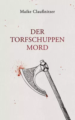 Der Torfschuppenmord