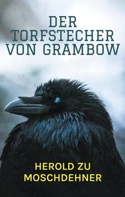 Der Torfstecher von Grambow