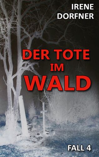 Der Tote im Wald