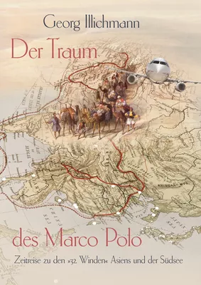 Der Traum des Marco Polo