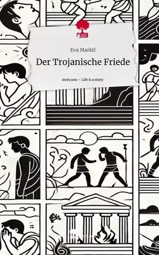 Der Trojanische Friede. Life is a Story - story.one