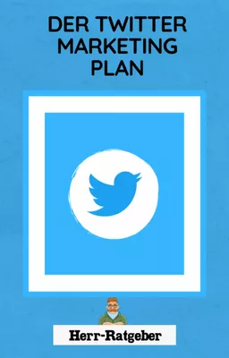 Der Twitter Marketing Plan