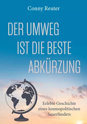 Der Umweg ist die beste Abkürzung