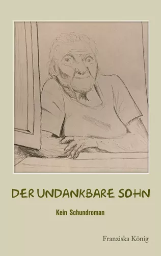 Der undankbare Sohn