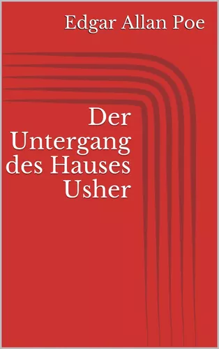 Der Untergang des Hauses Usher