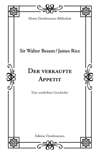 Der verkaufte Appetit