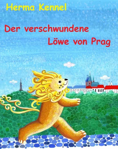 Der verschwundene Löwe von Prag