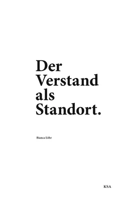 Der Verstand als Standort.