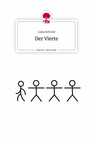 Der Vierte. Life is a Story - story.one