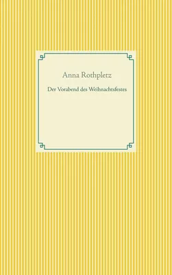 Der Vorabend des Weihnachtsfestes