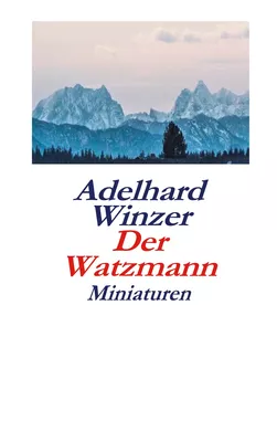 Der Watzmann