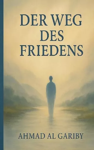 Der Weg des Friedens