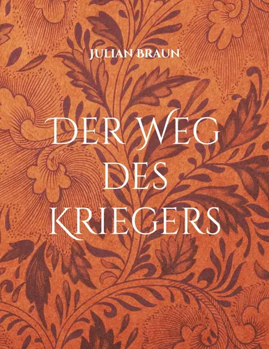 Der Weg des Kriegers