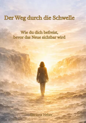 Der Weg durch die Schwelle