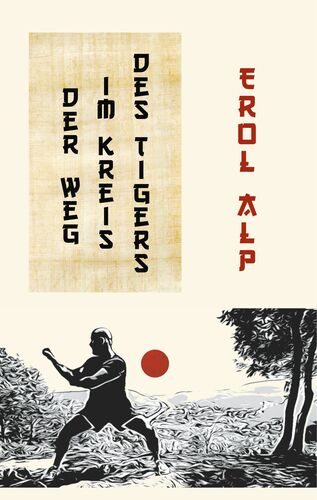 Der Weg im Kreis des Tigers