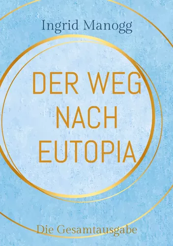 Der Weg nach Eutopia