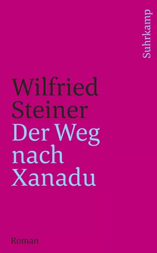 Der Weg nach Xanadu