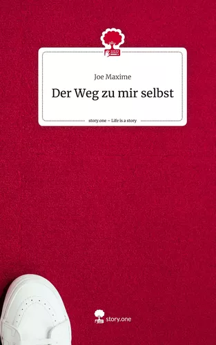 Der Weg zu mir selbst. Life is a Story - story.one