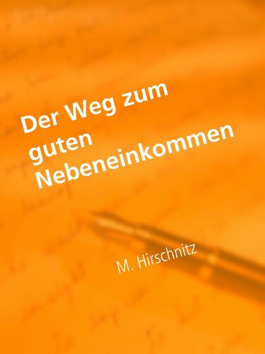 Der Weg zum guten Nebeneinkommen
