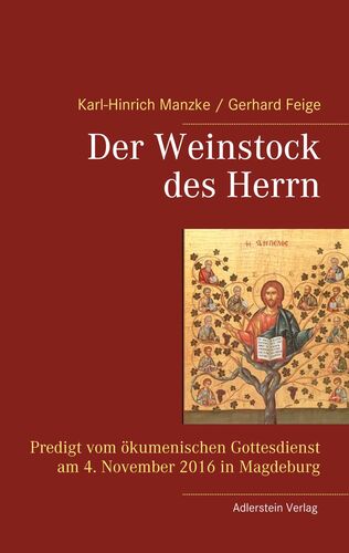 Der Weinstock des Herrn