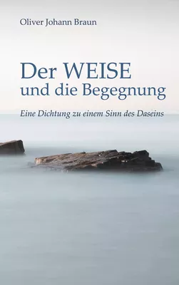 Der WEISE und die Begegnung