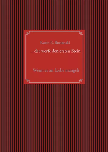 ... der werfe den ersten Stein