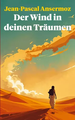 Der Wind in deinen Träumen