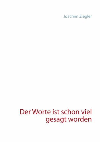 Der Worte ist schon viel gesagt worden