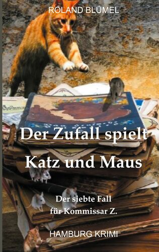 Der Zufall spielt Katz und Maus