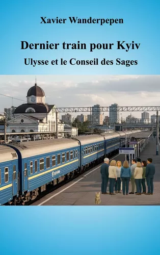 Dernier train pour Kyiv