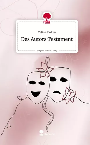 Des Autors Testament. Life is a Story - story.one