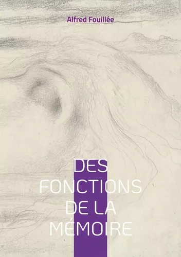 Des fonctions de la mémoire