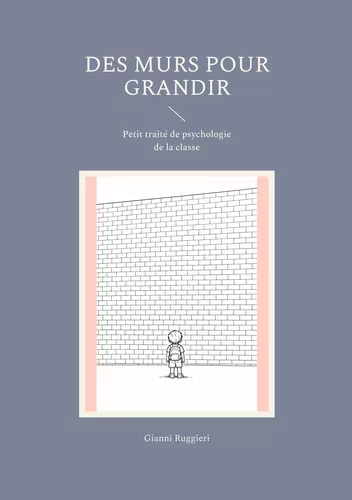 Des murs pour grandir