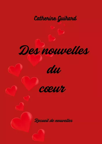 Des nouvelles du coeur