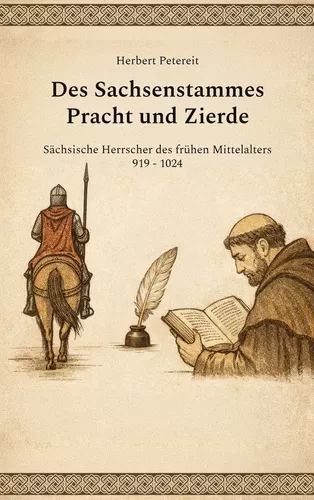Des Sachsenstammes Pracht und Zierde