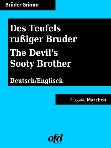 Des Teufels rußiger Bruder - The Devil's Sooty Brother