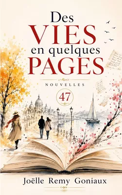 Des vies en quelques pages
