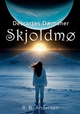Descartes Dæmoner: Skjoldmø