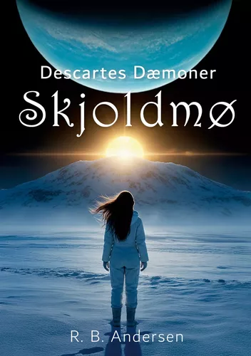 Descartes Dæmoner: Skjoldmø