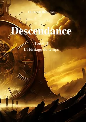 Descendance - Tome 3