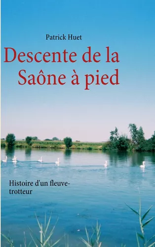 Descente de la Saône à pied