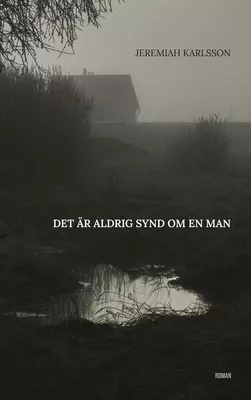 Det är aldrig synd om en man
