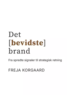 Det bevidste brand