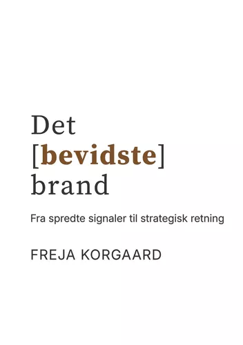Det bevidste brand