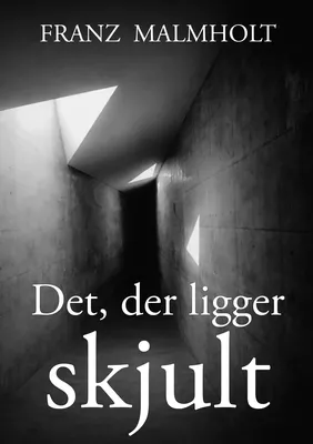 Det der ligger skjult