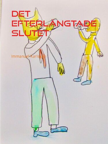 Det efterlängtade Slutet
