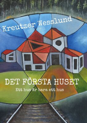 DET FÖRSTA HUSET