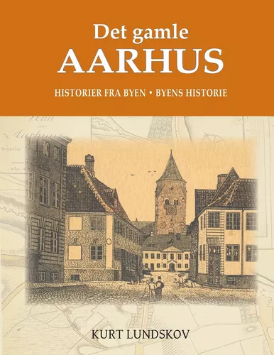 Det gamle Aarhus