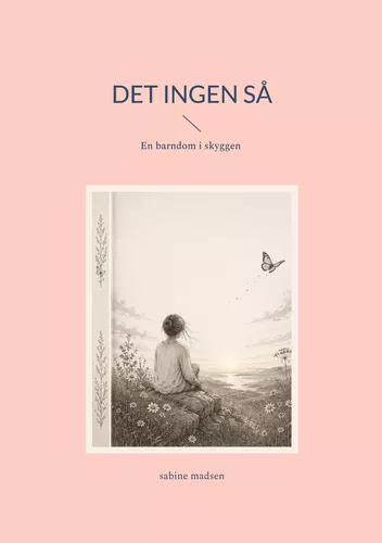 Det ingen så